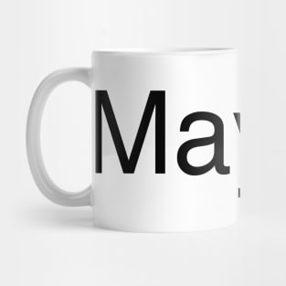 Maybe Mug